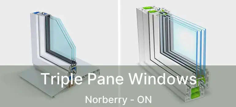  Triple Pane Windows Norberry - ON