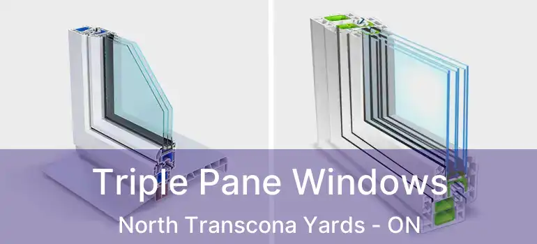  Triple Pane Windows North Transcona Yards - ON