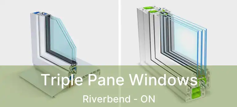  Triple Pane Windows Riverbend - ON
