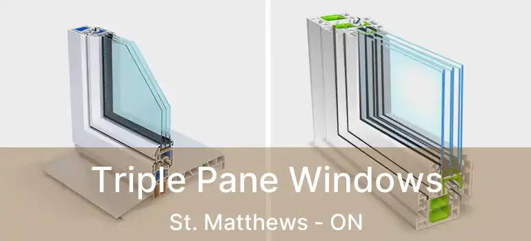  Triple Pane Windows St. Matthews - ON