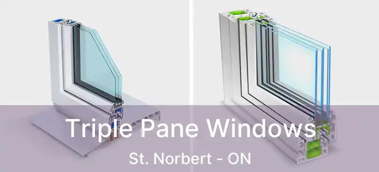  Triple Pane Windows St. Norbert - ON