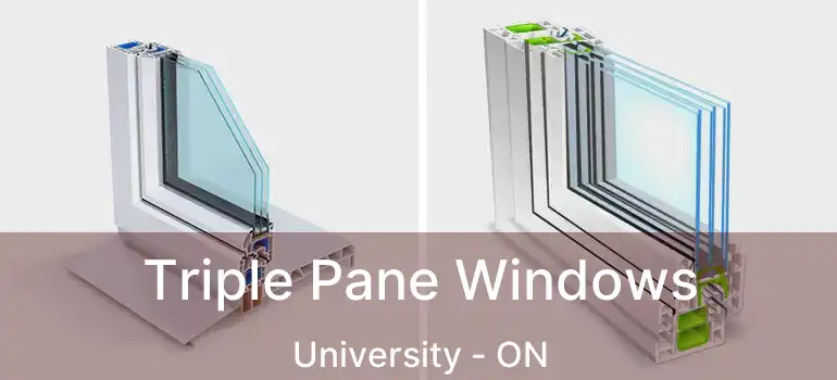  Triple Pane Windows University - ON