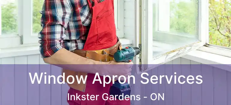  Window Apron Services Inkster Gardens - ON
