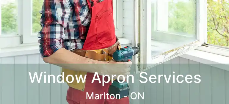  Window Apron Services Marlton - ON