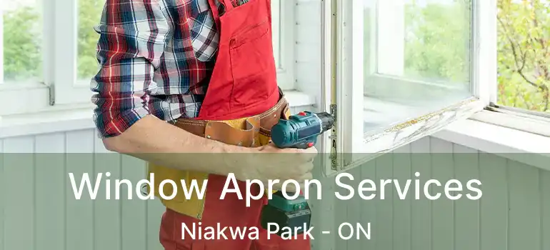  Window Apron Services Niakwa Park - ON