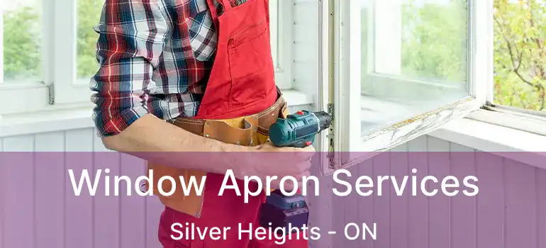  Window Apron Services Silver Heights - ON