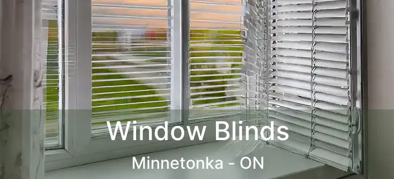  Window Blinds Minnetonka - ON