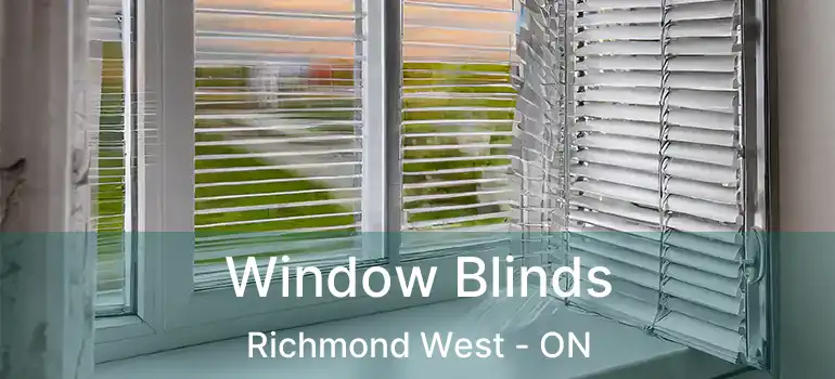  Window Blinds Richmond West - ON