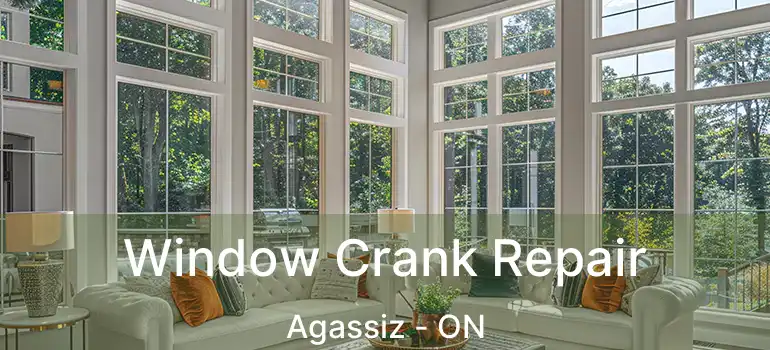  Window Crank Repair Agassiz - ON