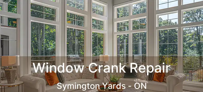  Window Crank Repair Symington Yards - ON