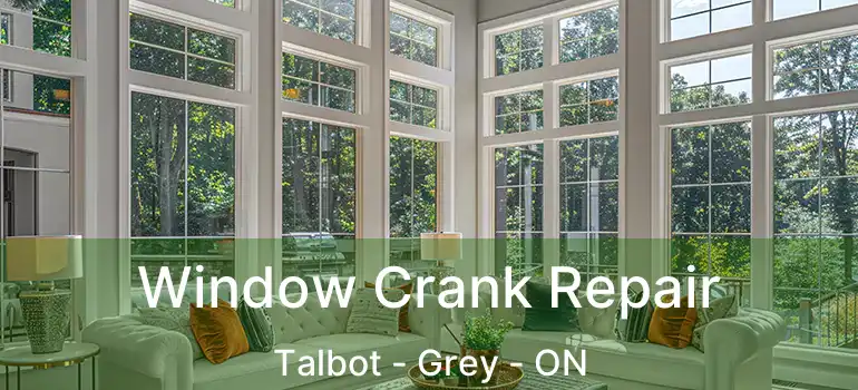  Window Crank Repair Talbot - Grey - ON