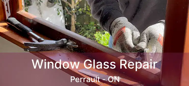  Window Glass Repair Perrault - ON