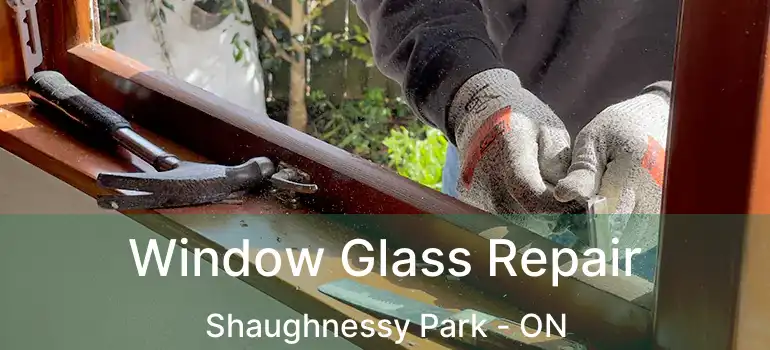  Window Glass Repair Shaughnessy Park - ON