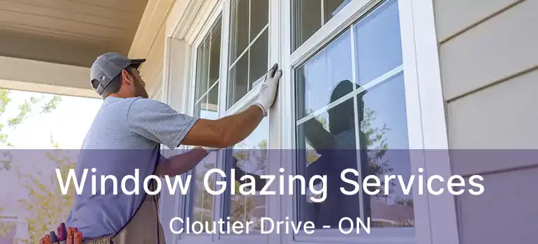  Window Glazing Services Cloutier Drive - ON