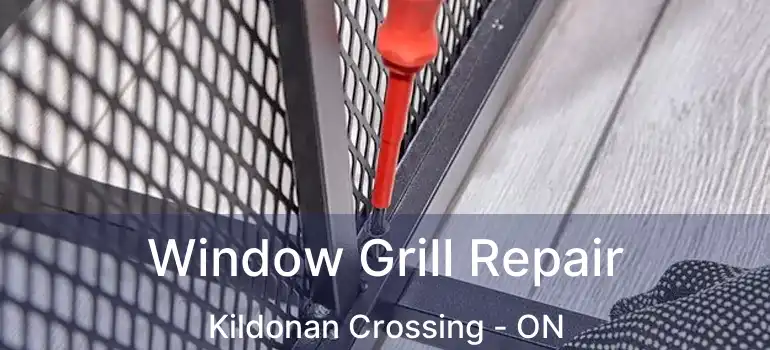  Window Grill Repair Kildonan Crossing - ON
