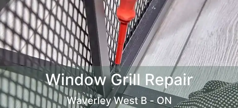  Window Grill Repair Waverley West B - ON