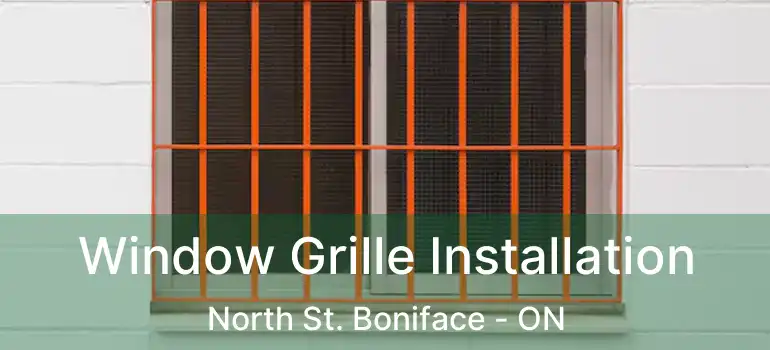  Window Grille Installation North St. Boniface - ON