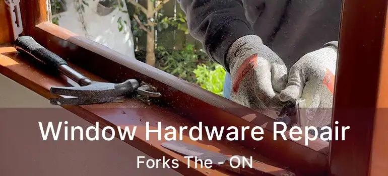  Window Hardware Repair Forks The - ON