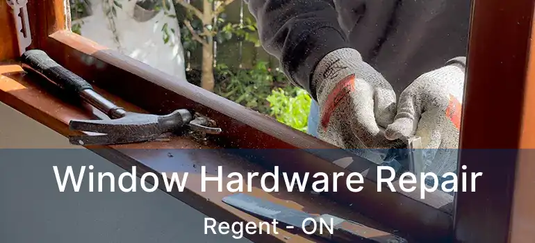  Window Hardware Repair Regent - ON