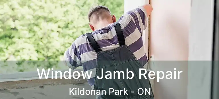  Window Jamb Repair Kildonan Park - ON