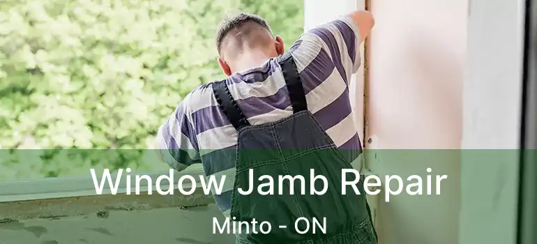  Window Jamb Repair Minto - ON
