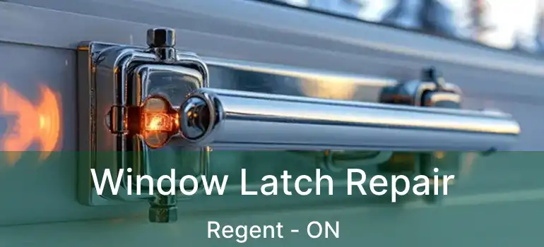  Window Latch Repair Regent - ON