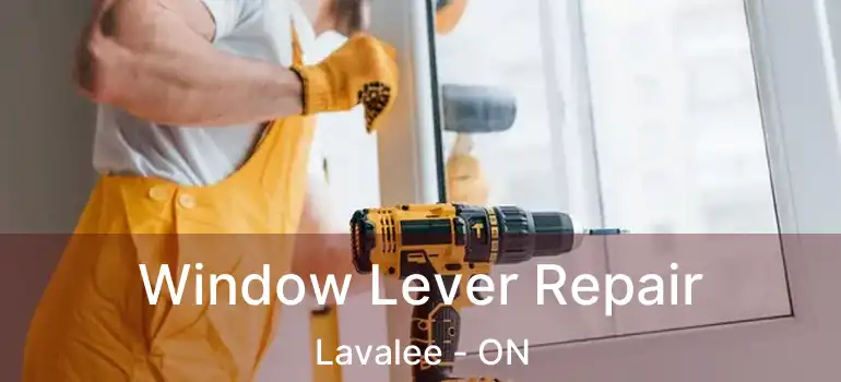  Window Lever Repair Lavalee - ON