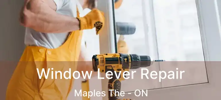  Window Lever Repair Maples The - ON
