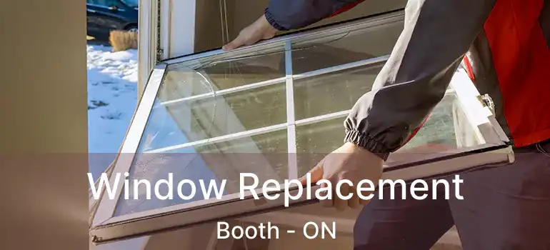  Window Replacement Booth - ON