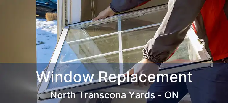  Window Replacement North Transcona Yards - ON