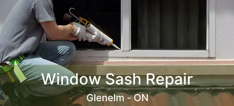  Window Sash Repair Glenelm - ON