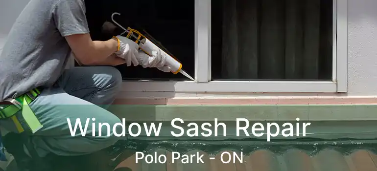  Window Sash Repair Polo Park - ON