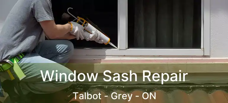  Window Sash Repair Talbot - Grey - ON