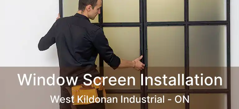  Window Screen Installation West Kildonan Industrial - ON