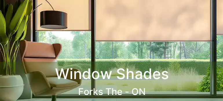  Window Shades Forks The - ON
