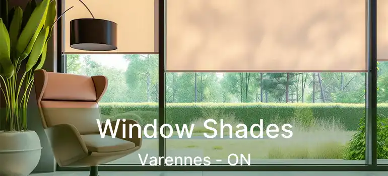  Window Shades Varennes - ON