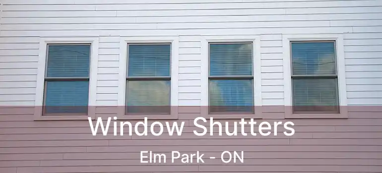  Window Shutters Elm Park - ON