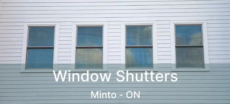  Window Shutters Minto - ON