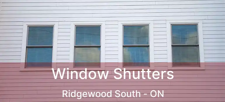  Window Shutters Ridgewood South - ON