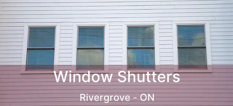  Window Shutters Rivergrove - ON