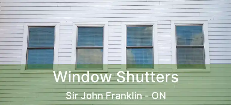  Window Shutters Sir John Franklin - ON