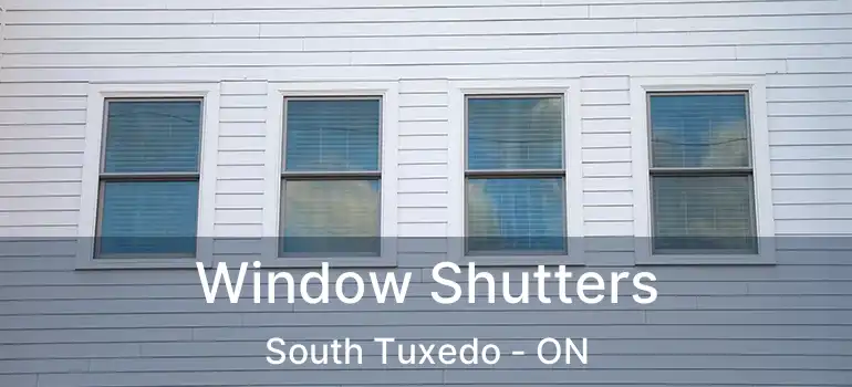  Window Shutters South Tuxedo - ON