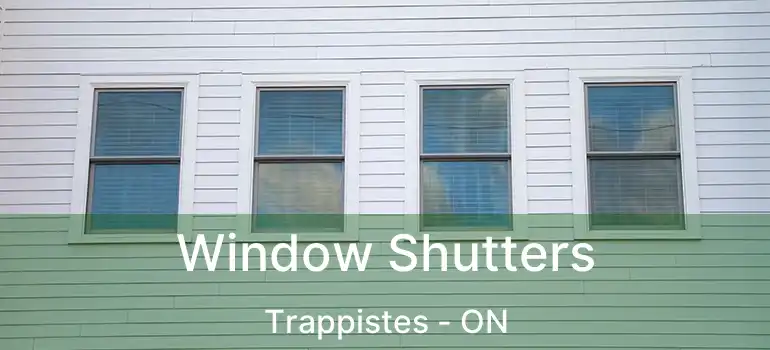  Window Shutters Trappistes - ON