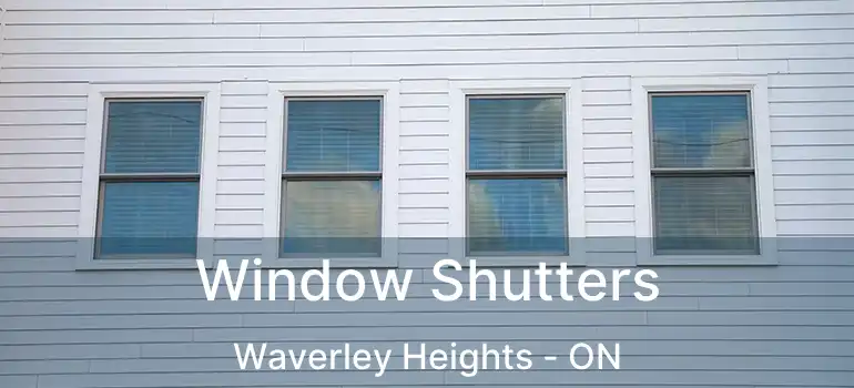  Window Shutters Waverley Heights - ON
