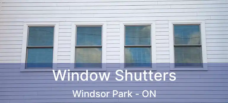  Window Shutters Windsor Park - ON