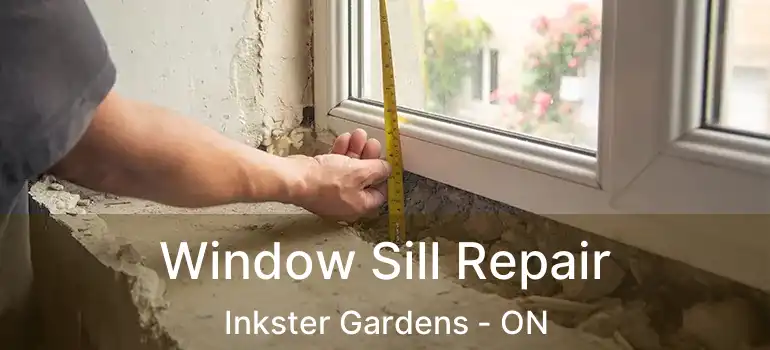  Window Sill Repair Inkster Gardens - ON
