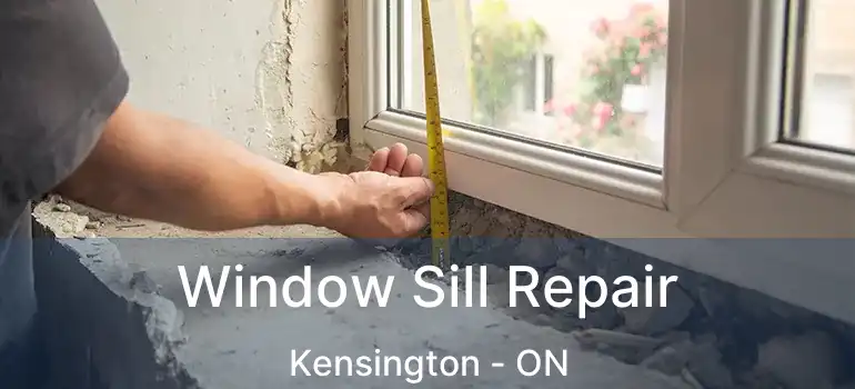  Window Sill Repair Kensington - ON