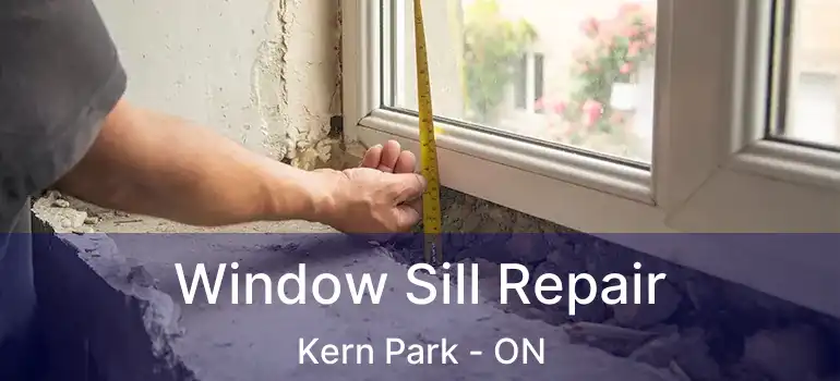  Window Sill Repair Kern Park - ON