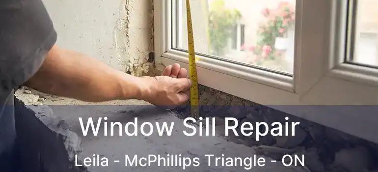  Window Sill Repair Leila - McPhillips Triangle - ON