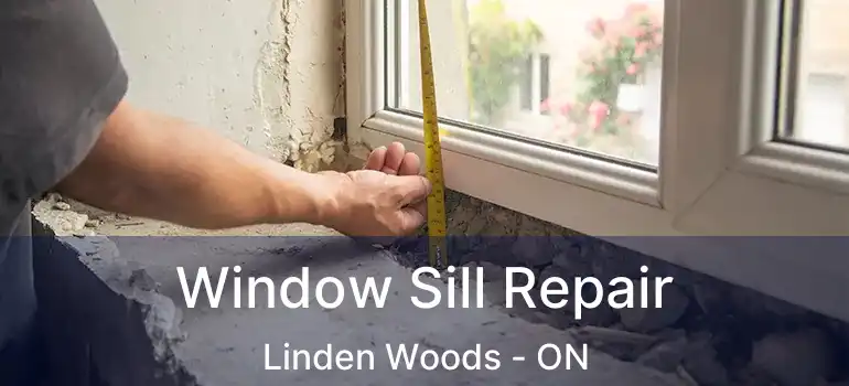  Window Sill Repair Linden Woods - ON